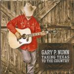 Gary P Nunn Taking Texas to the Country